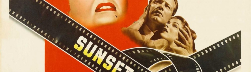 2014 – 08 : Chef d’oeuvre du film noir de Billy Wilder : Boulevard du crépuscule (1950)