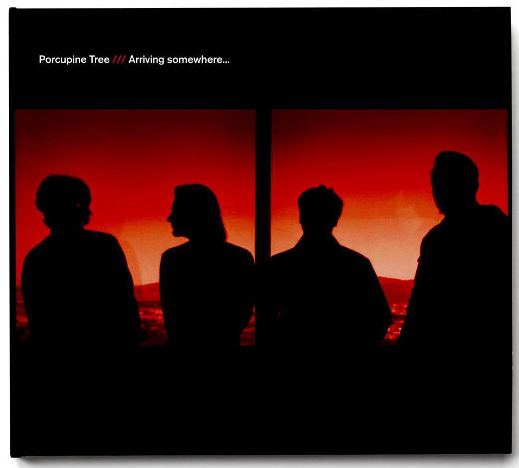 Porcupine Tree : Arriving Somewhere Live (Live 2005)