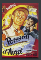 2022-01 : Michel Audiard (50-55) Poisson d’avril de Gilles Grangier (1954)